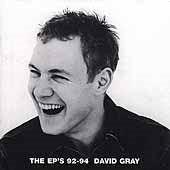David Gray - EP'S 92-94, THE | CD