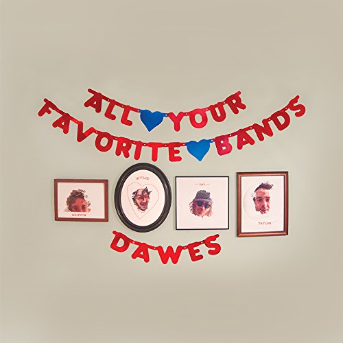 Dawes - ALL YOUR FAVORITE BANDS | Vinyl