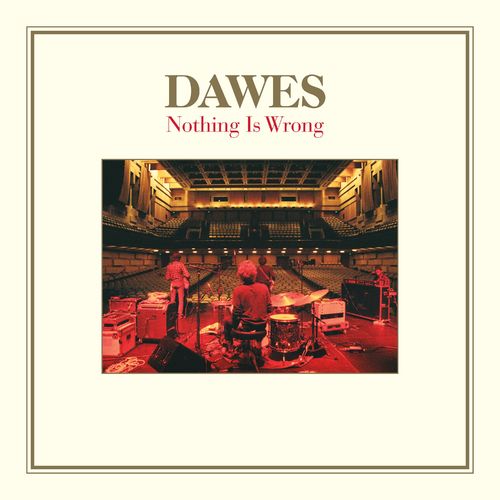 Dawes | Nothing Is Wrong (Deluxe Edition, With Bonus 7", black/Silver/Gold Mix Colored Vinyl) (2 Lp's) | Vinyl