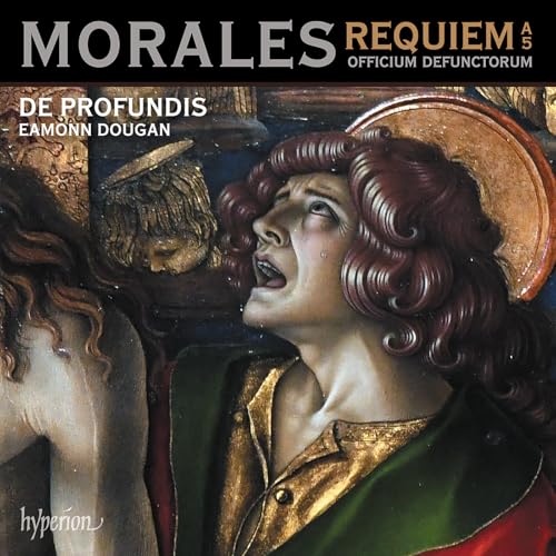 De Profundis/Eamonn Dougan | Morales: Requiem A 5; Officium Defunct | CD