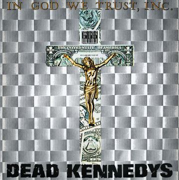 DEAD KENNEDYS - IN GOD WE TRUST, INC. (GREY VINYL) | Vinyl