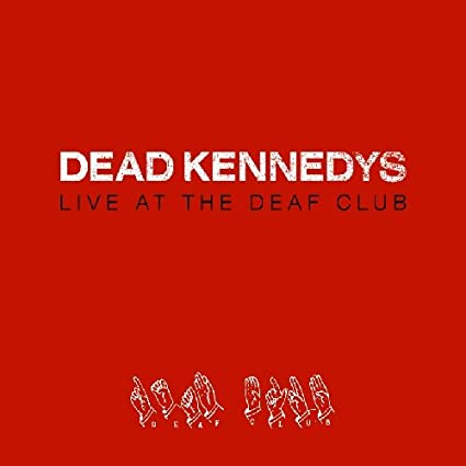 Dead Kennedys - Live at the Deaf Club [Import] | Vinyl