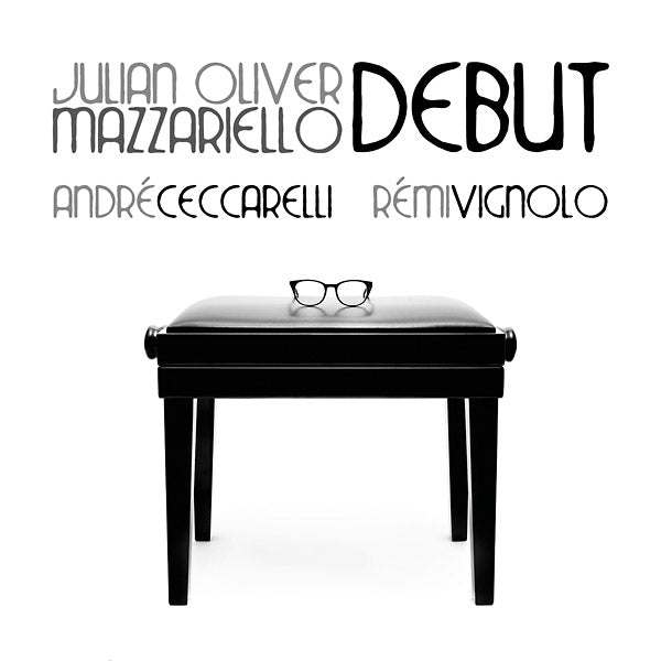 JULIAN OLIVER MAZZARIELLO - Debut | CD