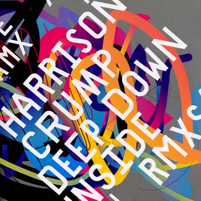 HARRISON CRUMP - Deep Down Inside Remixes | Vinyl