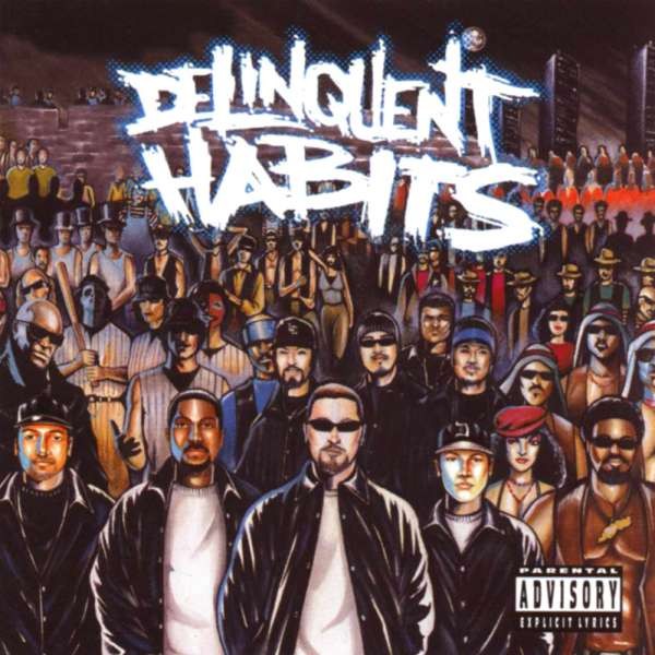 Delinquent Habits - Delinquent Habits (180G, Produced By Sendog From Cypress Hill) [2LP] | Vinyl