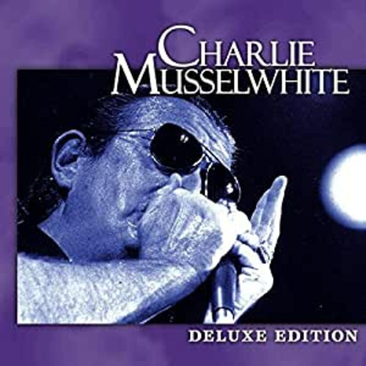 Charlie Musselwhite - Deluxe Edition | CD
