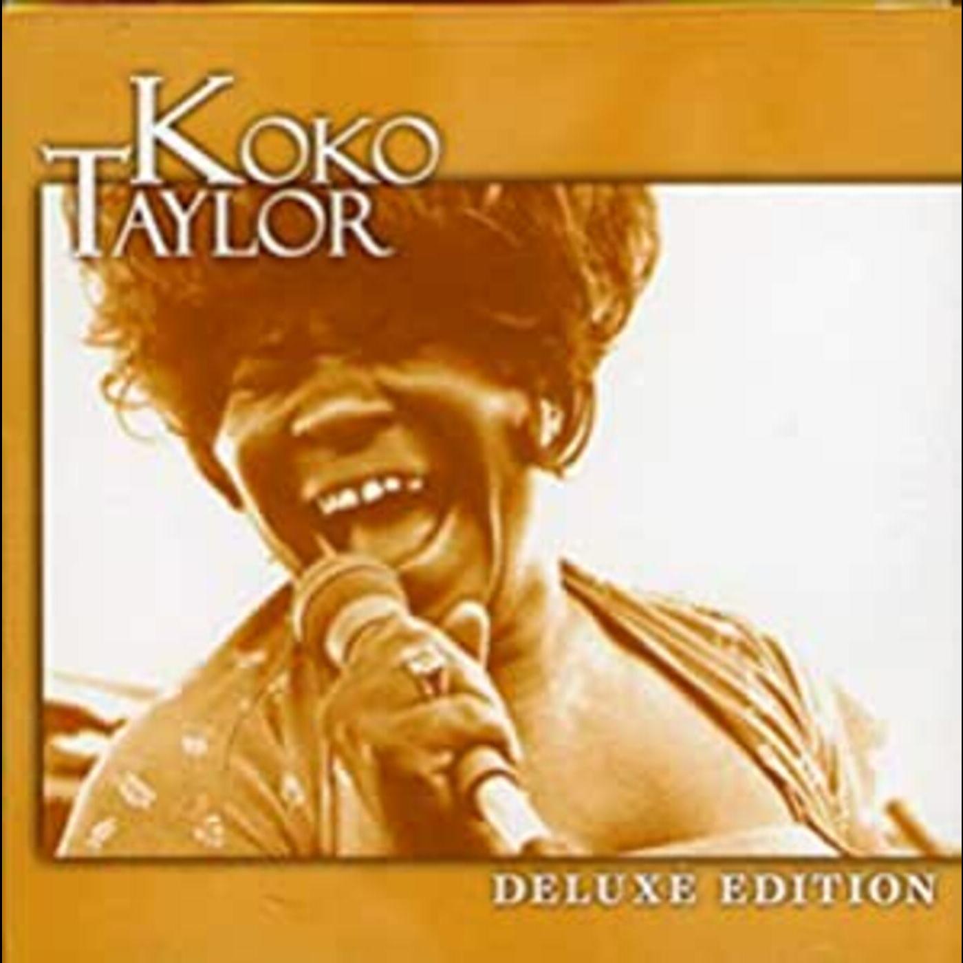 Koko Taylor - Deluxe Edition | CD