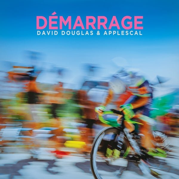 DAVID DOUGLAS & APPLESCAL - Demarrage | Vinyl