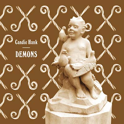CANDIE HANK - Demons | CD