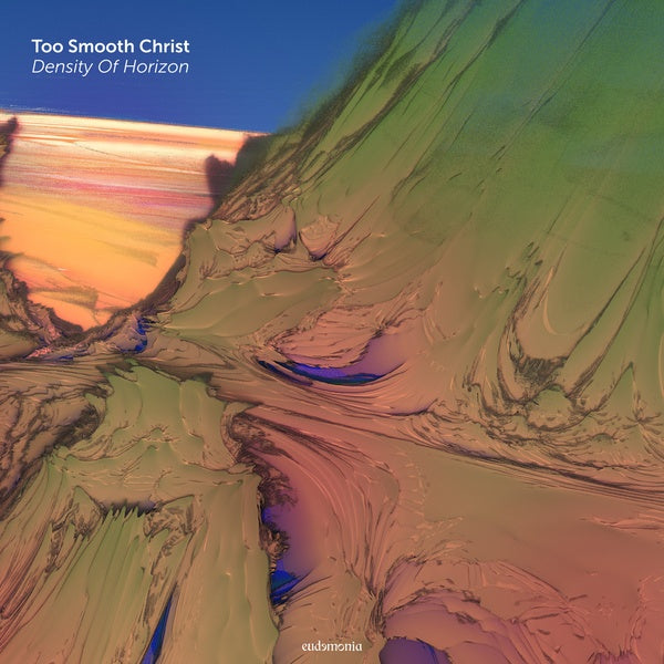 TOO SMOOTH CHRIST - Density Of Horizon | Vinyl