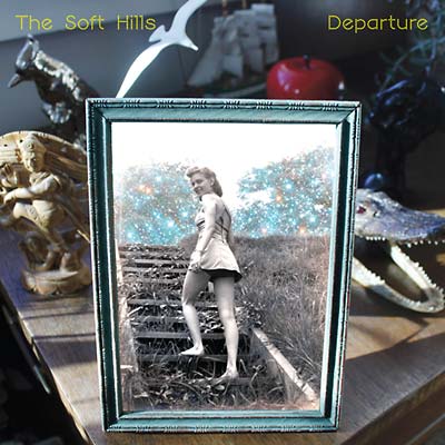 THE SOFT HILLS - Departure | Vinyl