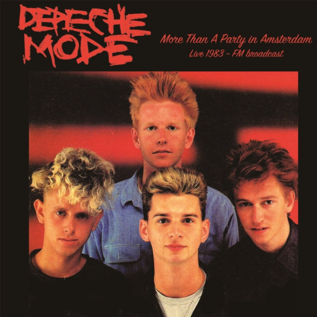 Depeche Mode - More Than a Party in Amsterdam: Live 1983 - The FM Broadcast [Import] | Vinyl
