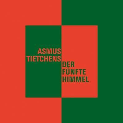ASMUS TIETCHENS - Der fünfte Himmel | Vinyl
