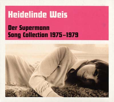 HEIDELINDE WEIS - Der Supermann: Song Collection 1975-1979 | CD