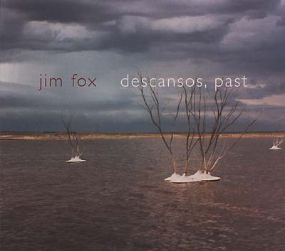 JIM FOX - Descansos, past | CD