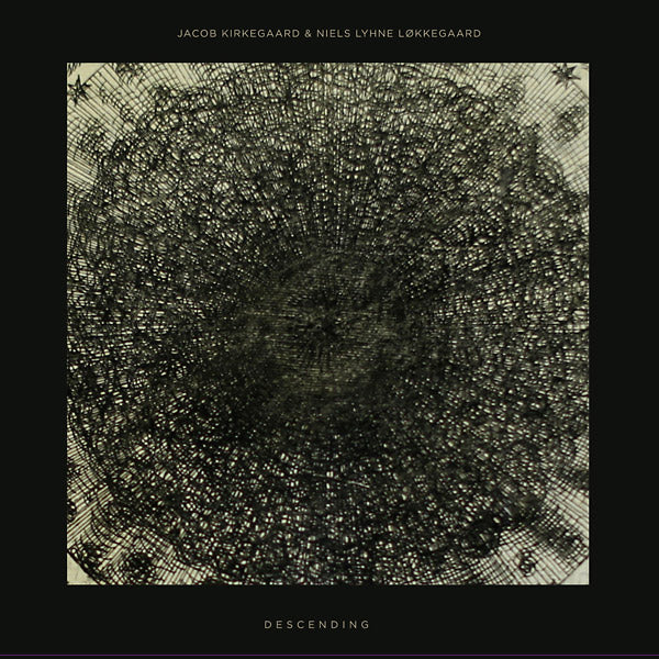 JACOB KIRKEGAARD & NIELS LYHNE LOKKEGAARD - Descending | Vinyl
