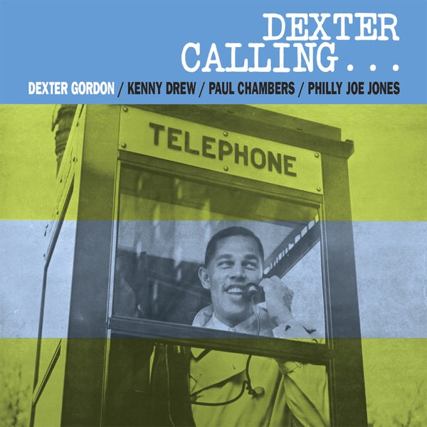 DEXTER GORDON - Dexter Calling | Vinyl
