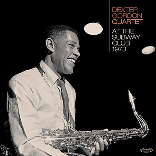 Dexter Gordon - At The Subway Club 1973 [LP] | Vinyl