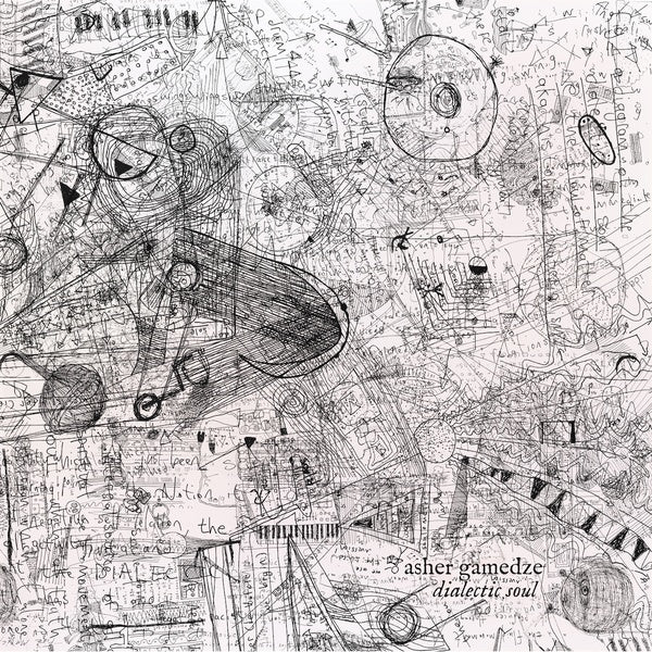 ASHER GAMEDZE - Dialectic Soul | CD