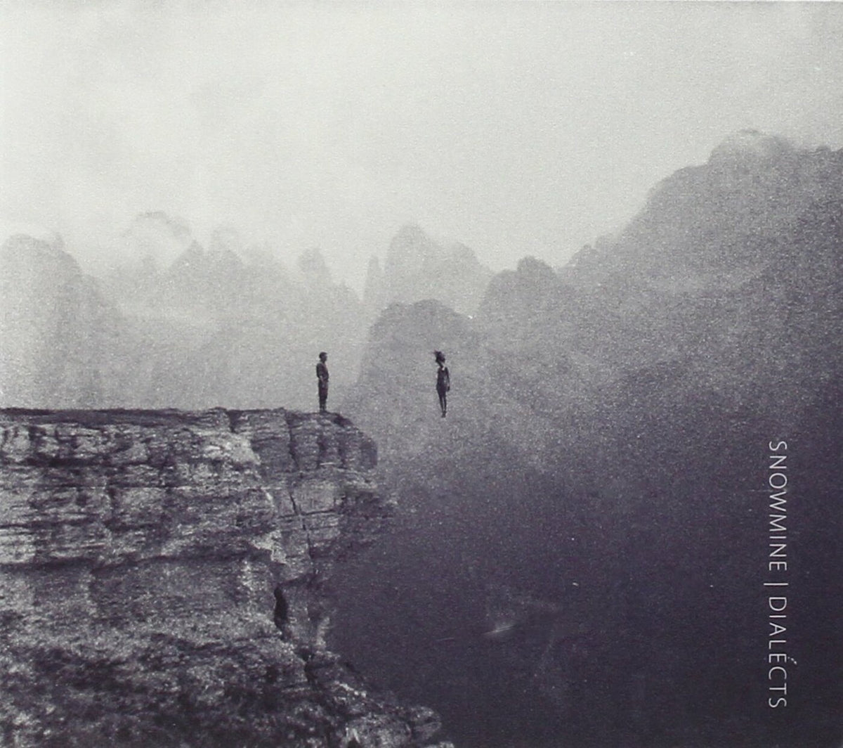 Snowmine - Dialects | CD