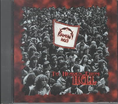 Diamond Head - TO HEAVEN FROM HELL | CD