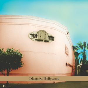 Steven Bernstein - Diaspora Hollywood | CD