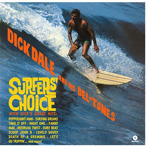 Dick Dale & His Del-Tones - Surfer's Choice [Import] | Vinyl