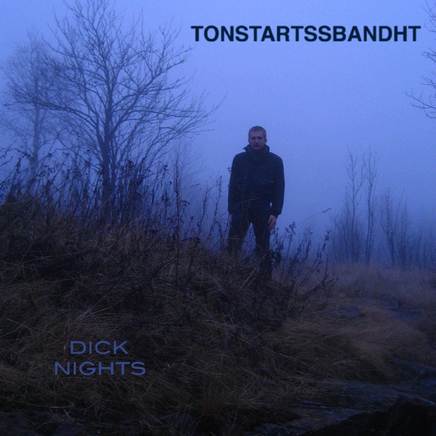 Tonstartssbandht | Dick Nights (DARK GREEN VINYL) | Vinyl