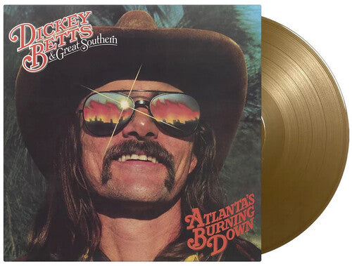 Dickey Betts & Great Southern | Atlanta's Burning Down (Limited Edition, 180 Gram Gold Colored Vinyl) [Import] | Vinyl