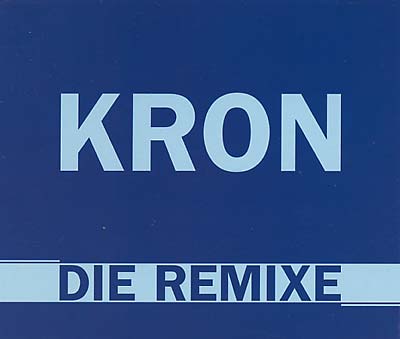 KRON - Die Remixe | CD