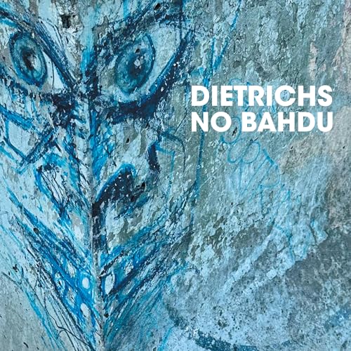 Dietrichs - No Bahdu | CD