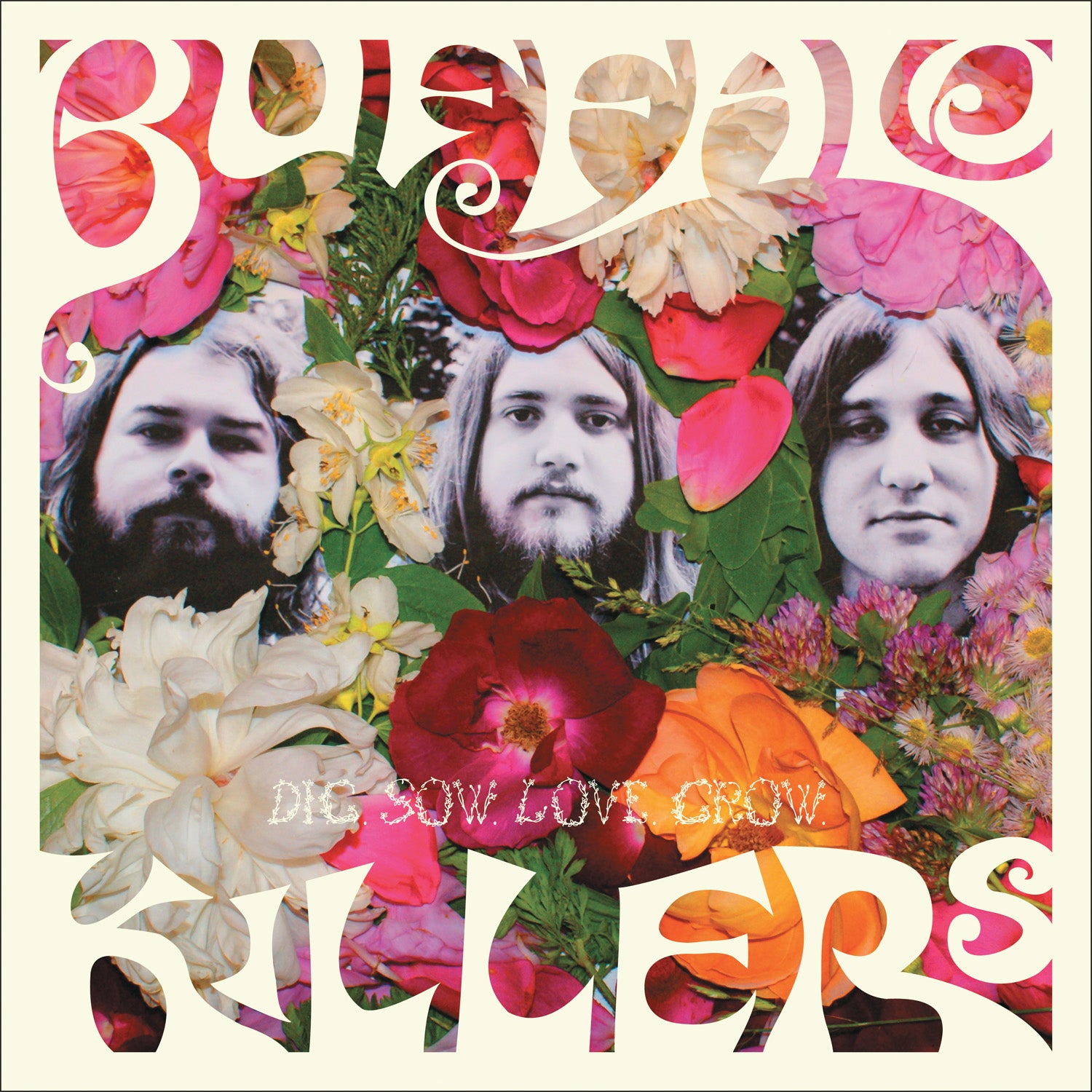 Buffalo Killers - Dig Sow Love Grow | Vinyl