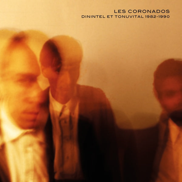 LES CORONADOS - Dinintel Et Tonuvital 1982-1990 | Vinyl