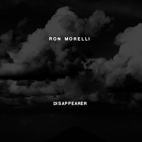 RON MORELLI - Disappearer | Vinyl