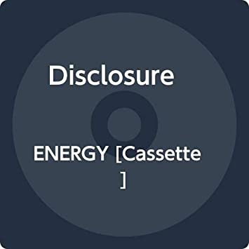 Disclosure - ENERGY [Cassette] | Cassette