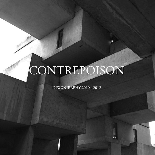 CONTREPOISON - Discography 2010-2012 | Vinyl