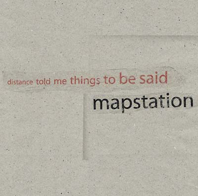 MAPSTATION - Distance Told Me Things To Be Said | CD