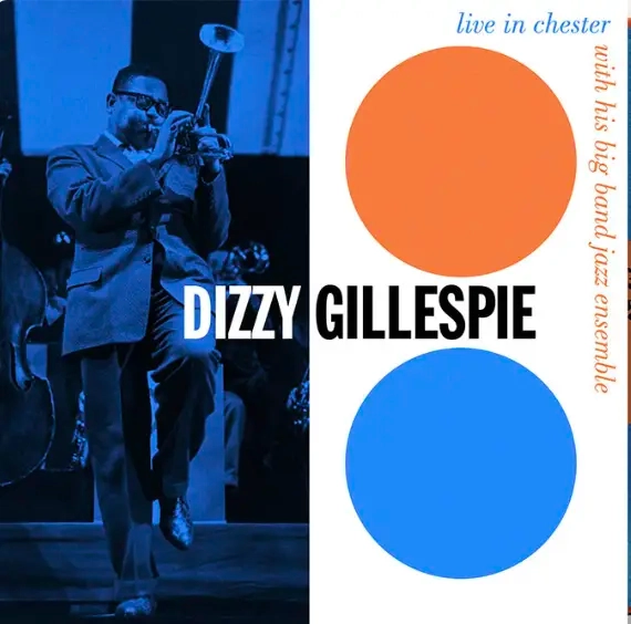 Dizzy Gillespie | Live In Chester 1957 (Live In Chester 1957 (RSD Essential, Indie Exclusive, Orange & Blue Colored Vinyl) (2 Lp's) | Vinyl