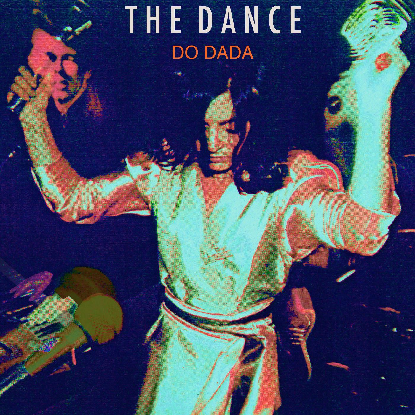 The Dance | Do Dada (ORANGE VINYL) | Vinyl