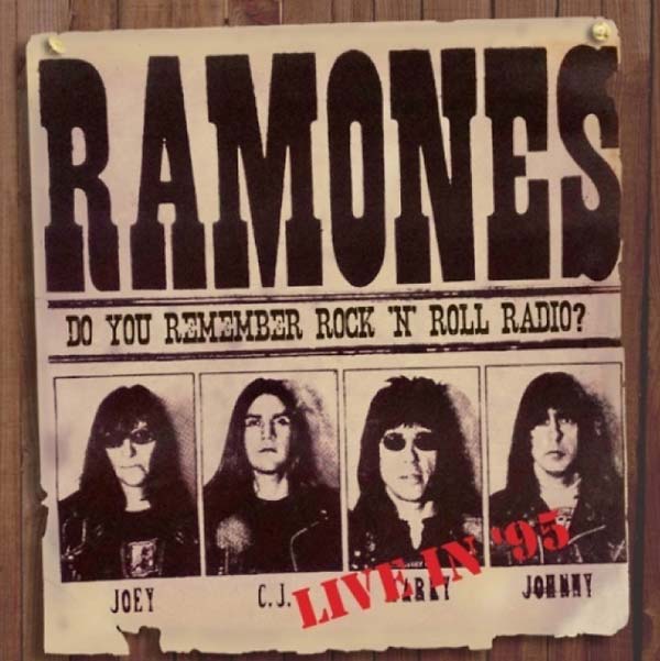 THE RAMONES - Do You Remember Rock 'n' Roll Radio? Live in '95 | CD