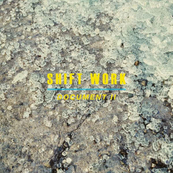 Shift Work - Document II | Vinyl