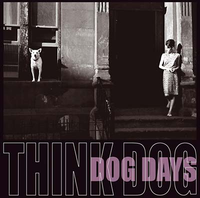 THINK DOG! - Dog Days | CD