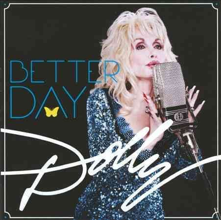 Dolly Parton - BETTER DAY | CD