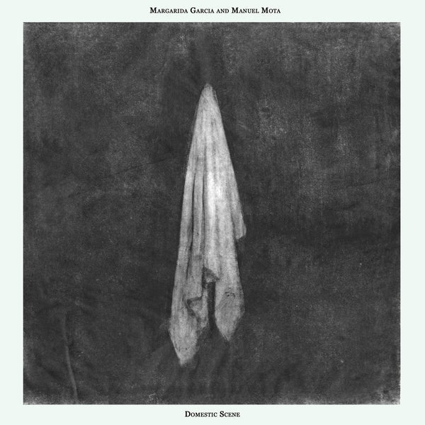 MARGARIDA GARCIA AND MANUEL MOTA - Domestic Scene | Vinyl