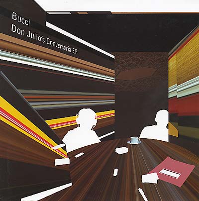 BUCCI - Don Julio's Converseria EP | Vinyl