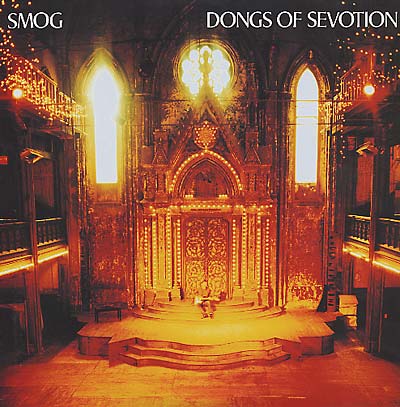 SMOG - Dongs of Sevotion | Vinyl
