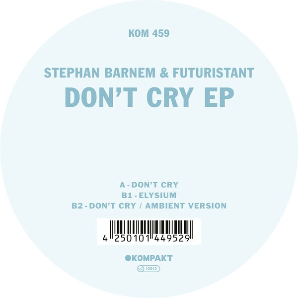 STEPHAN BARNEM/FUTURISTANT - Don't Cry EP | Vinyl