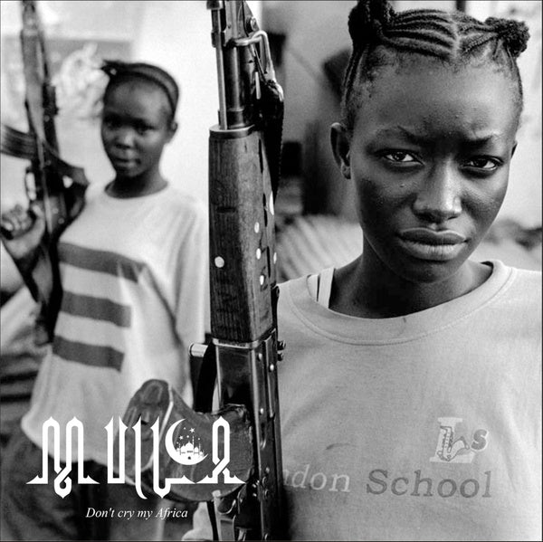 MULLA - Don't Cry My Africa (Grey Vinyl) | Vinyl