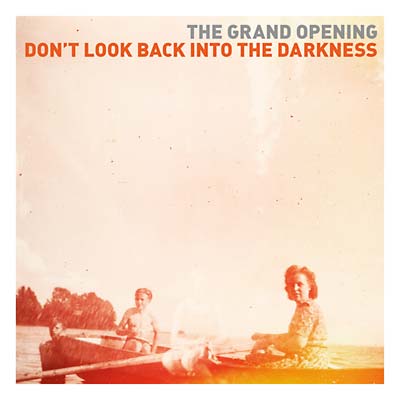 THE GRAND OPENING - Don't Look Back Into the Darkness | Vinyl