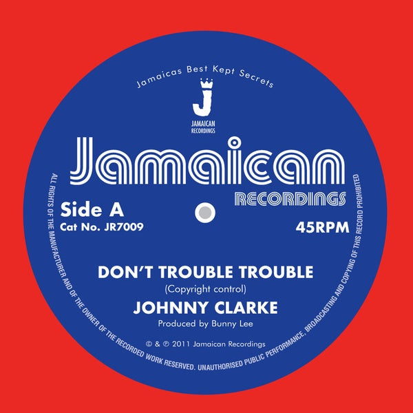 JOHNNY CLARKE - Don't Trouble Trouble | Vinyl